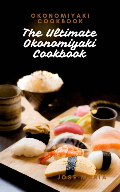 Okonomiyaki Cookbook