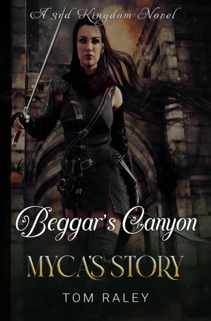 Beggar's Canyon: Myca's Story