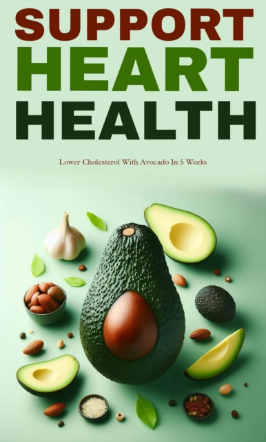 Support health heart by lower cholesterol