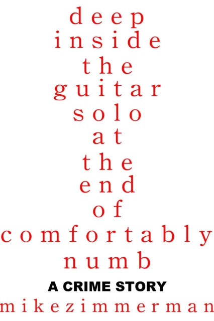 Deep Inside the Guitar Solo at the End of Comfortably Numb