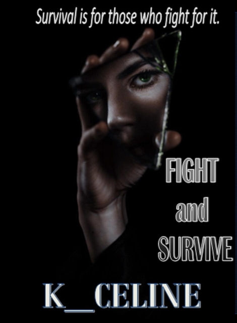 Fight and Survive
