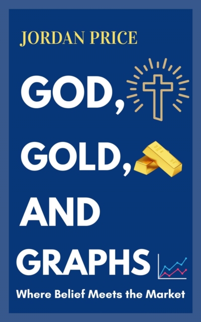 God, Gold and Graphs: Where  Belief Meets the Market