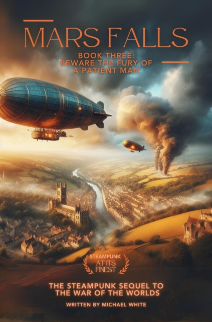 Mars Falls Book 3: Beware the Fury of a Patient Man