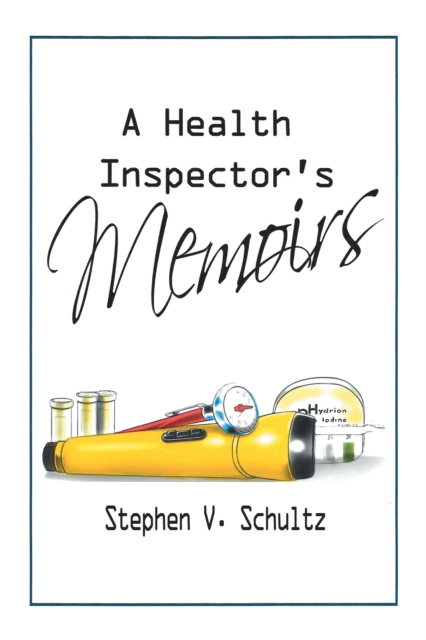 Health  Inspector's Memoirs