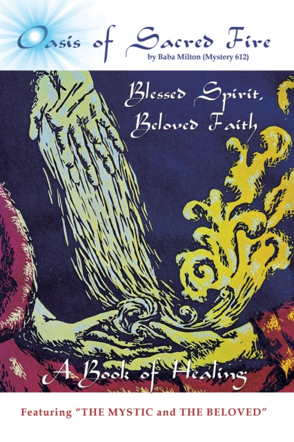 Oasis of Sacred Fire