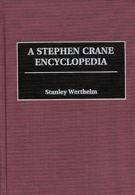 Stephen Crane Encyclopedia