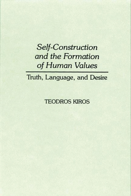 Self-Construction and the Formation of Human Values