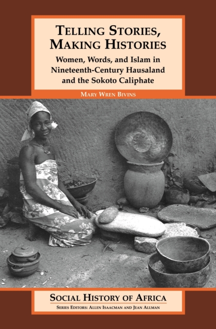 Telling Stories, Making Histories