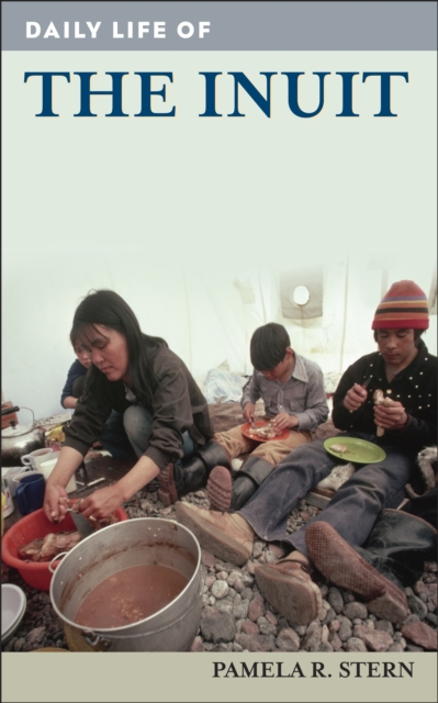 Daily Life of the Inuit