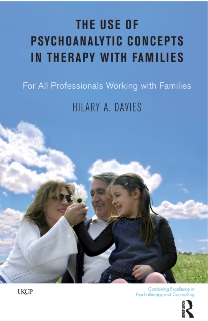 Use of Psychoanalytic Concepts in Therapy with Families