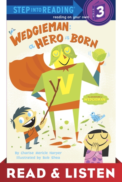 Wedgieman: A Hero Is Born: Read & Listen Edition