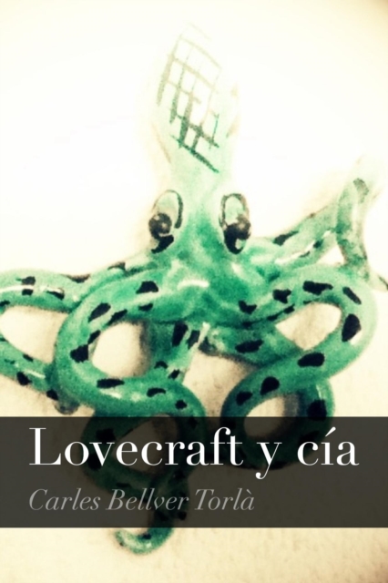 Lovecraft y cia