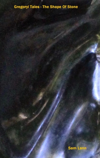 Gregoryi Tales - The Shape Of Stone