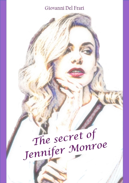 Secret of Jennifer Monroe