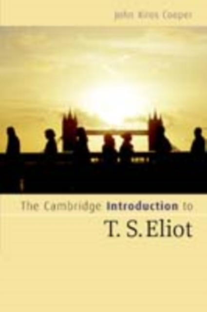 Cambridge Introduction to T. S. Eliot