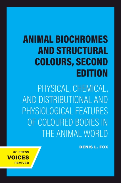 Animal Biochromes and Structural Colours, Second Edition