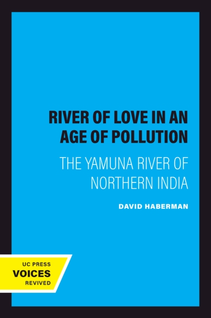 River of Love in an Age of Pollution