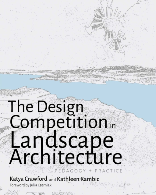 Design Competition in Landscape Architecture
