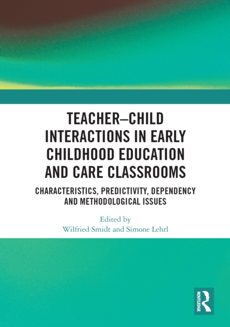 Teacher-Child Interactions in Early Childhood Education and Care Classrooms
