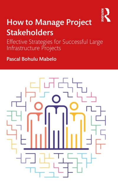 How to Manage Project Stakeholders