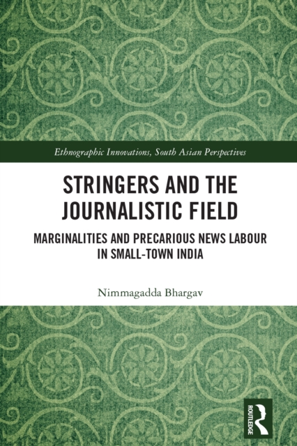 Stringers and the Journalistic Field