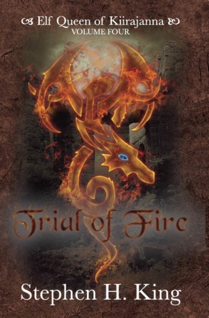 Trial of Fire: Elf Queen of Kiirajanna (Volume 4)