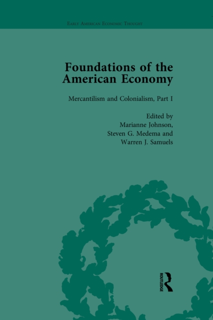 Foundations of the American Economy Vol 4