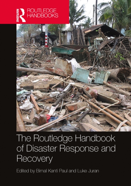 Routledge Handbook of Disaster Response and Recovery