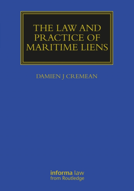 Law and Practice of Maritime Liens