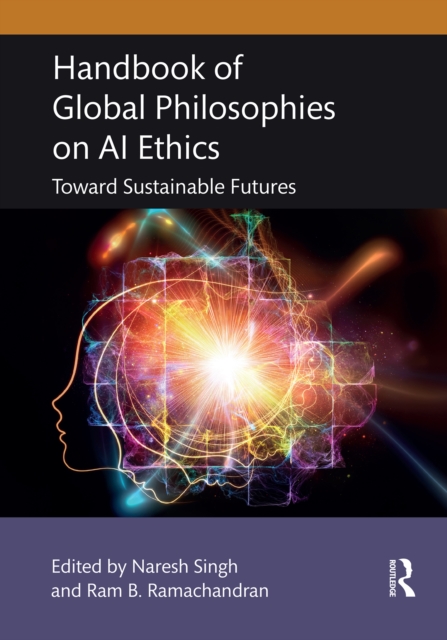 Handbook of Global Philosophies on AI Ethics