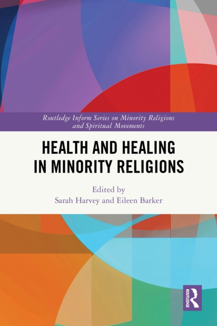 Health and Healing in Minority Religions