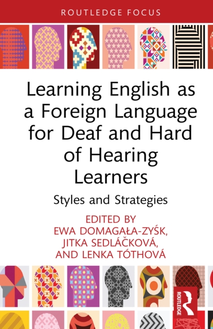 Learning English as a Foreign Language for Deaf and Hard of Hearing Learners