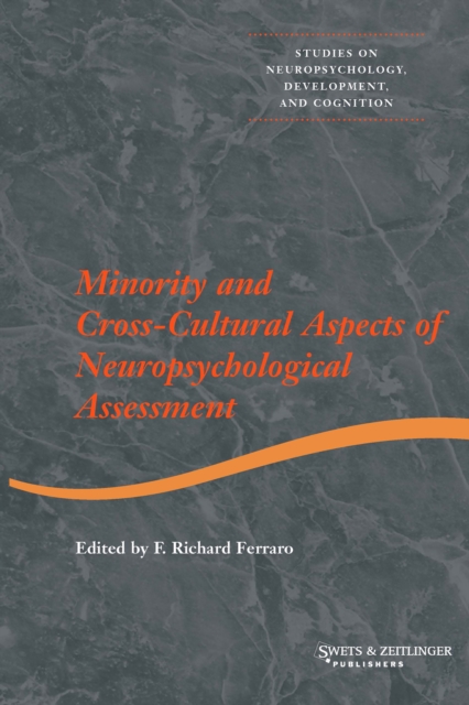 Minority and Cross-cultural Aspects of Neuropsychological Assessment