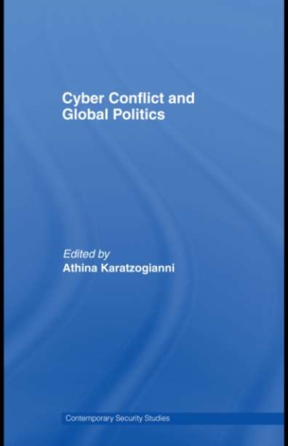 Cyber-Conflict and Global Politics