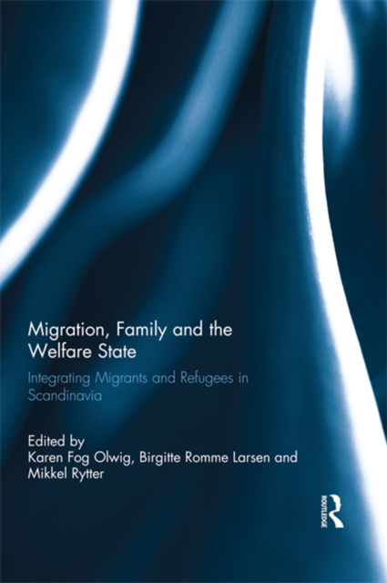 Migration, Family and the Welfare State
