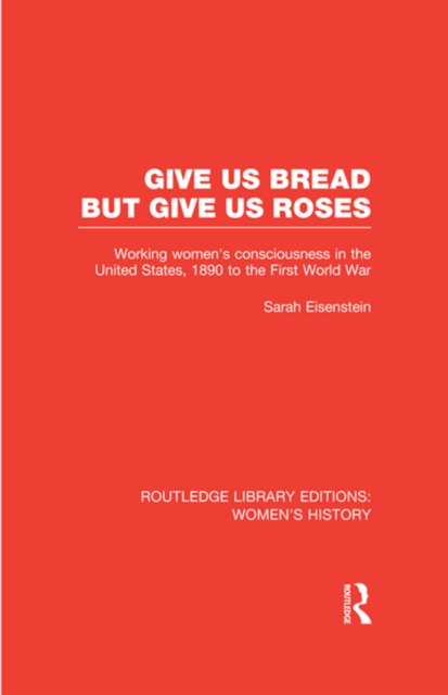 Give Us Bread but Give Us Roses