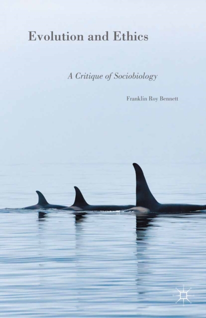 Evolution and Ethics