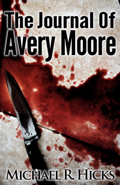 Journal Of Avery Moore