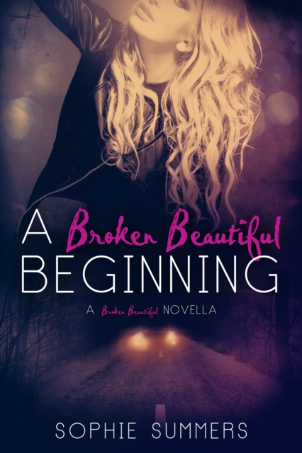 Broken Beautiful Beginning