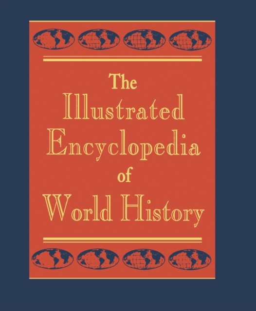 Illustrated Encyclopedia of World History