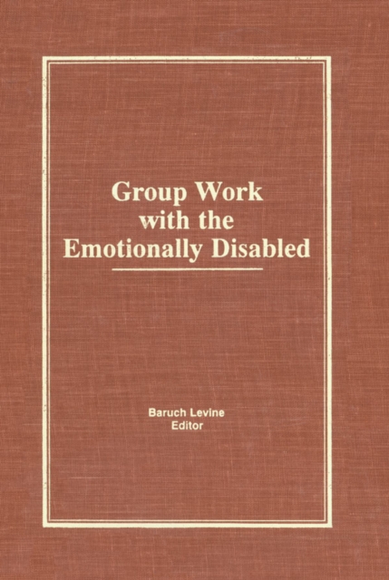 Group Work With the Emotionally Disabled