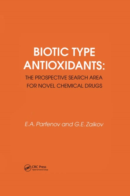Biotic Type Antioxidants: the prospective search area for novel chemical drugs
