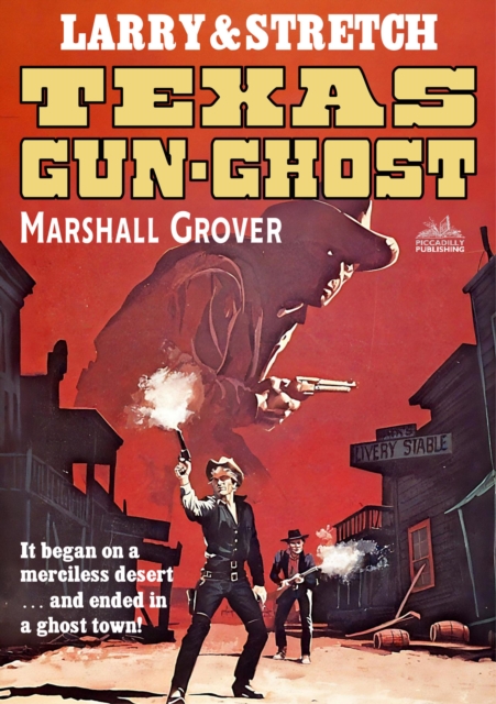 Larry and Stretch 10: Texas Gun Ghost