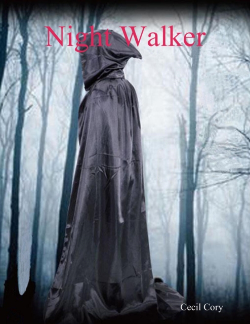 Night Walker