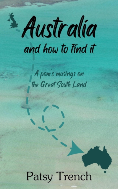 Australia And How To Find It