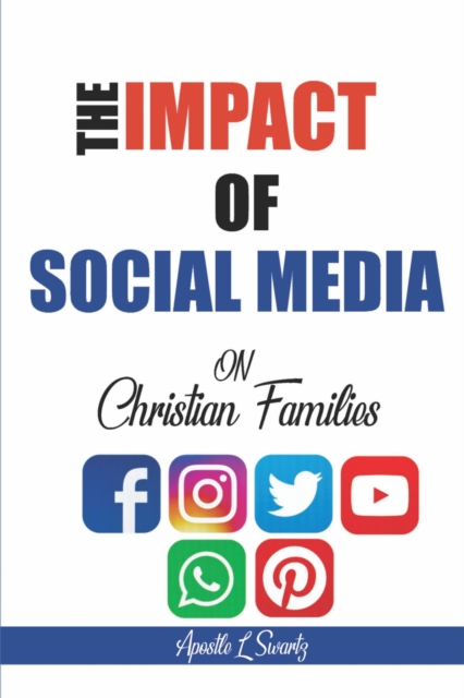 Impact of Social Media on Christian Families