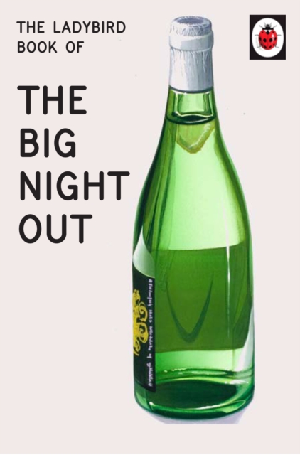 Ladybird Book of The Big Night Out