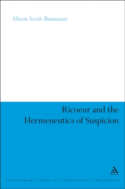 Ricoeur and the Hermeneutics of Suspicion