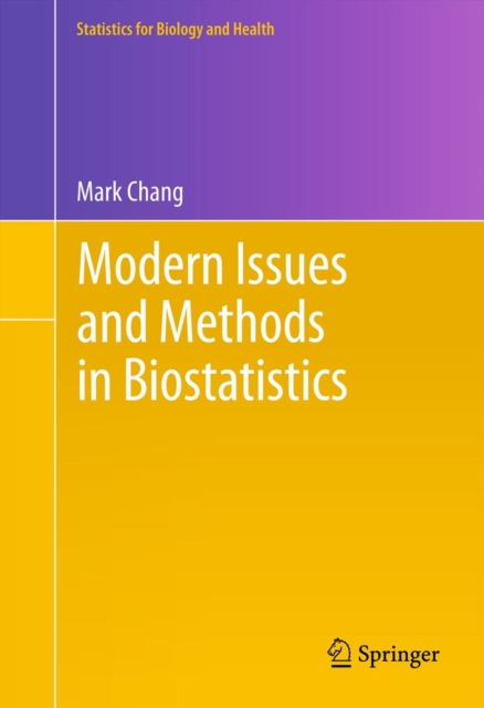 Modern Issues and Methods in Biostatistics