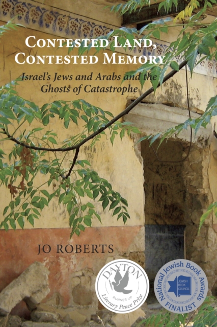 Contested Land, Contested Memory